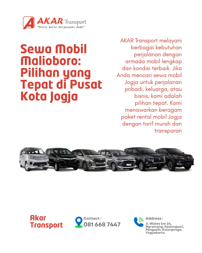 Sewa Mobil Malioboro: Pilihan yang Tepat di Pusat Kota Jogja